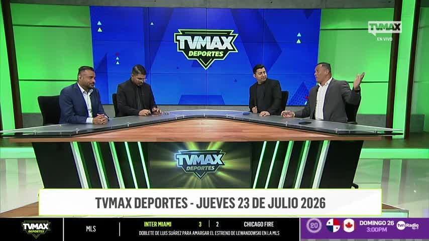 TVMAX Deportes - Jueves 23 de julio de 2026
