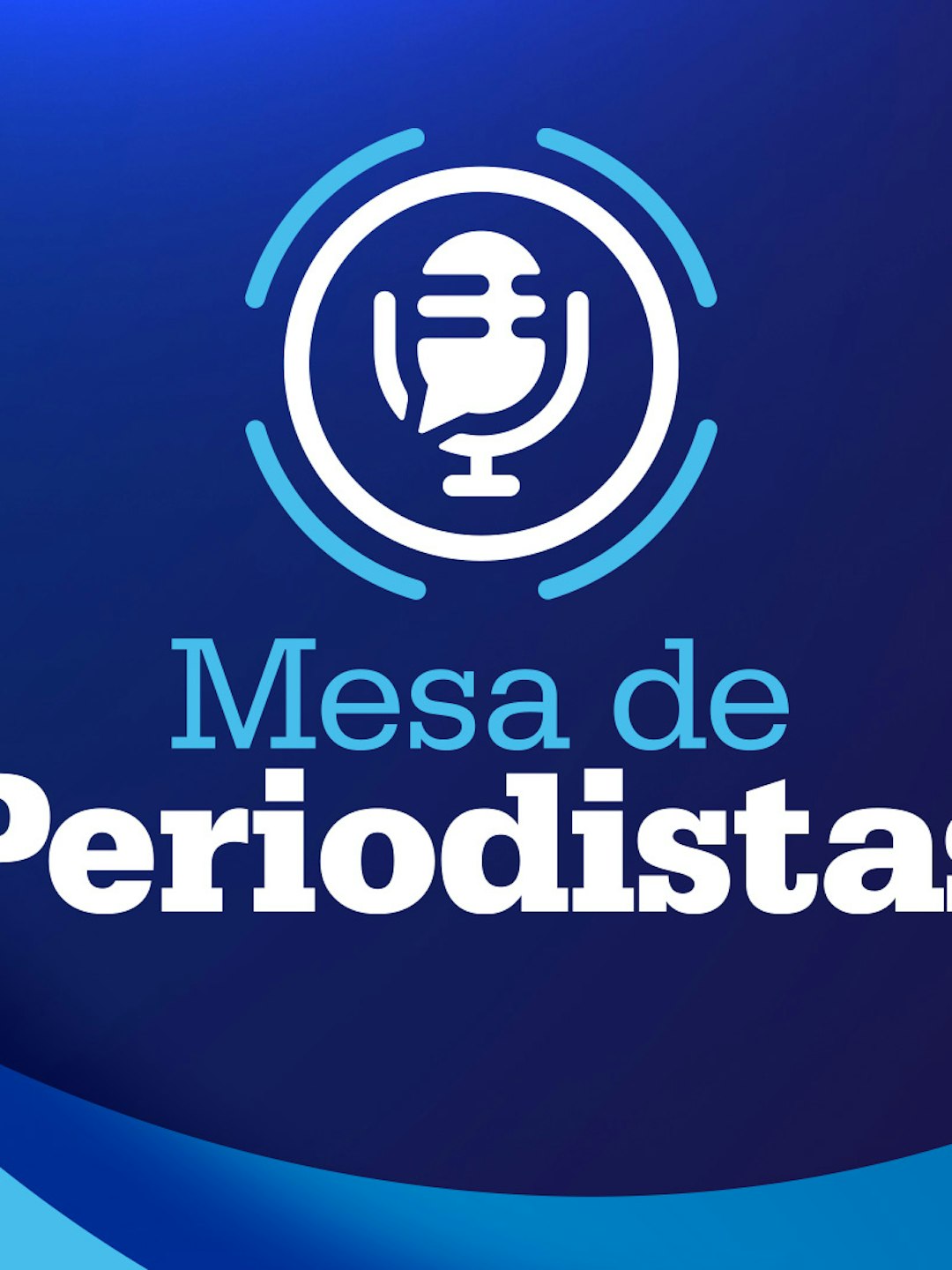Mesa de Periodistas 27 de julio de 2026
