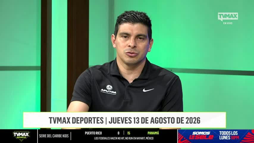 TVMAX Deportes - Jueves 13 de agosto de 2026