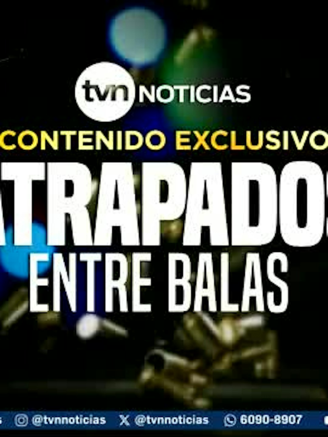Contenido Exclusivo: Atrapados entre balas