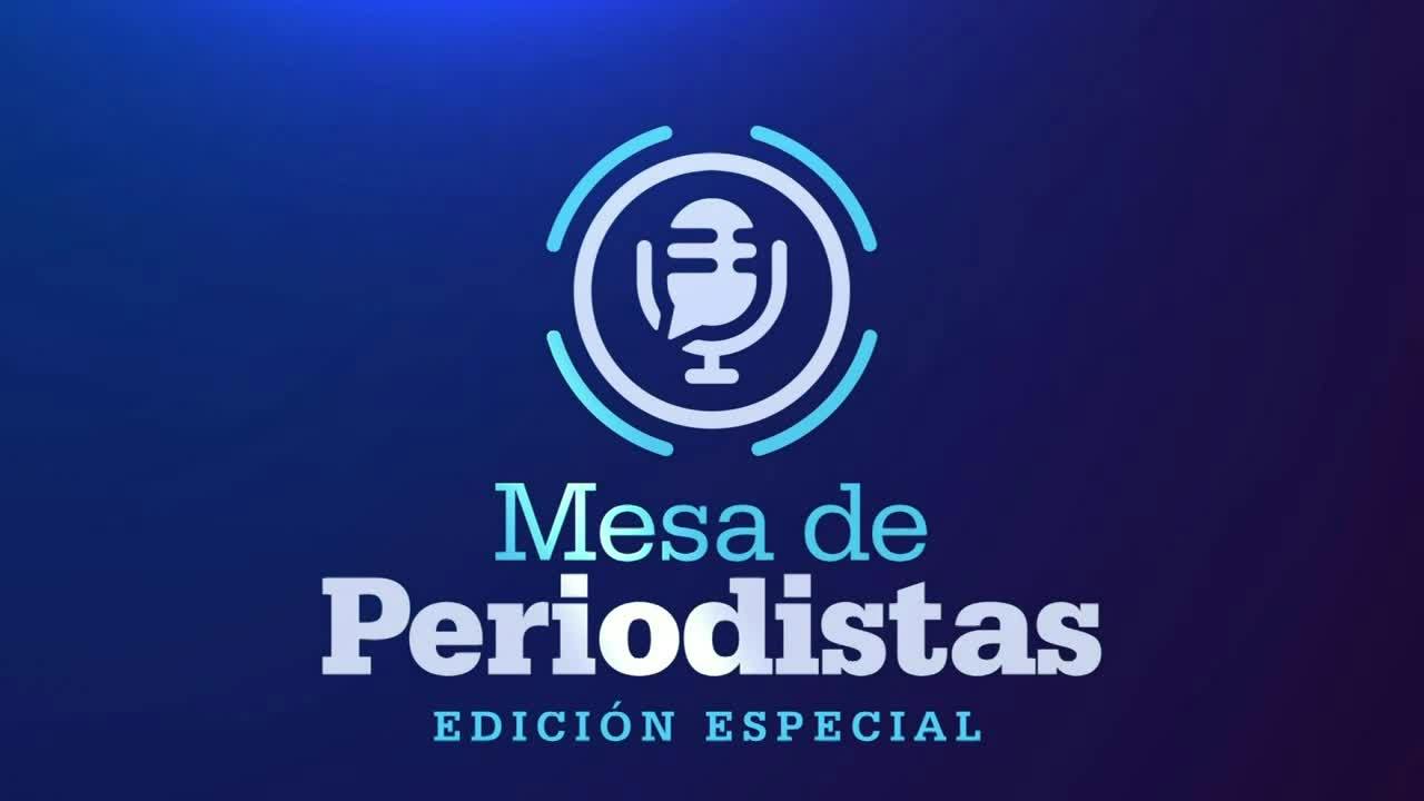 Mesa de Periodistas - Edición Especial 11 de octubre de 2026