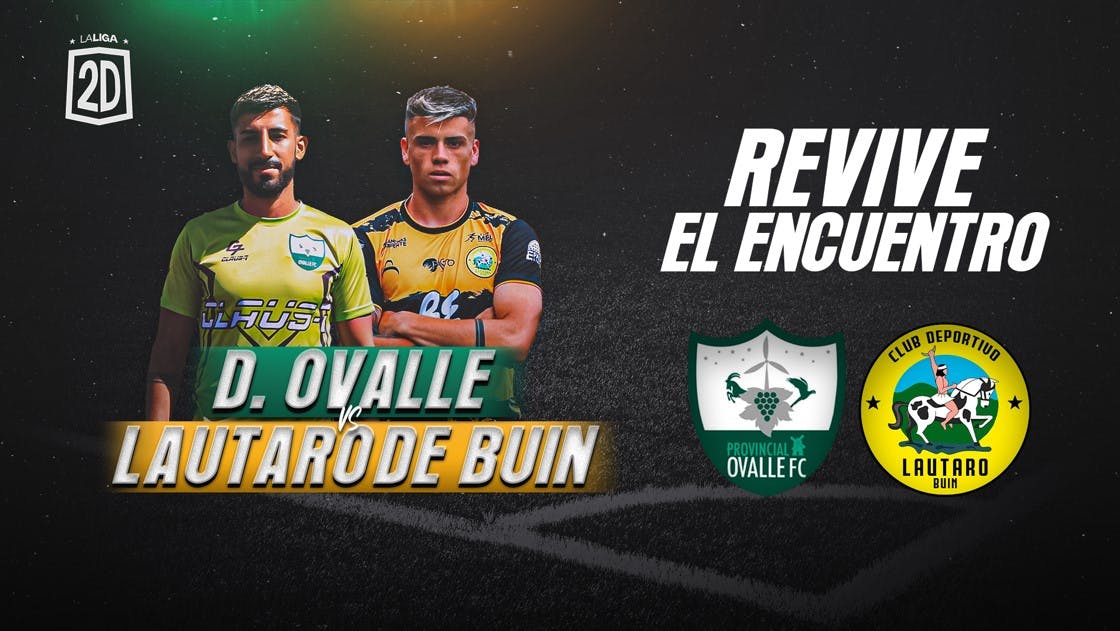 P. Ovalle vs. Lautaro de Buin: Fecha 2