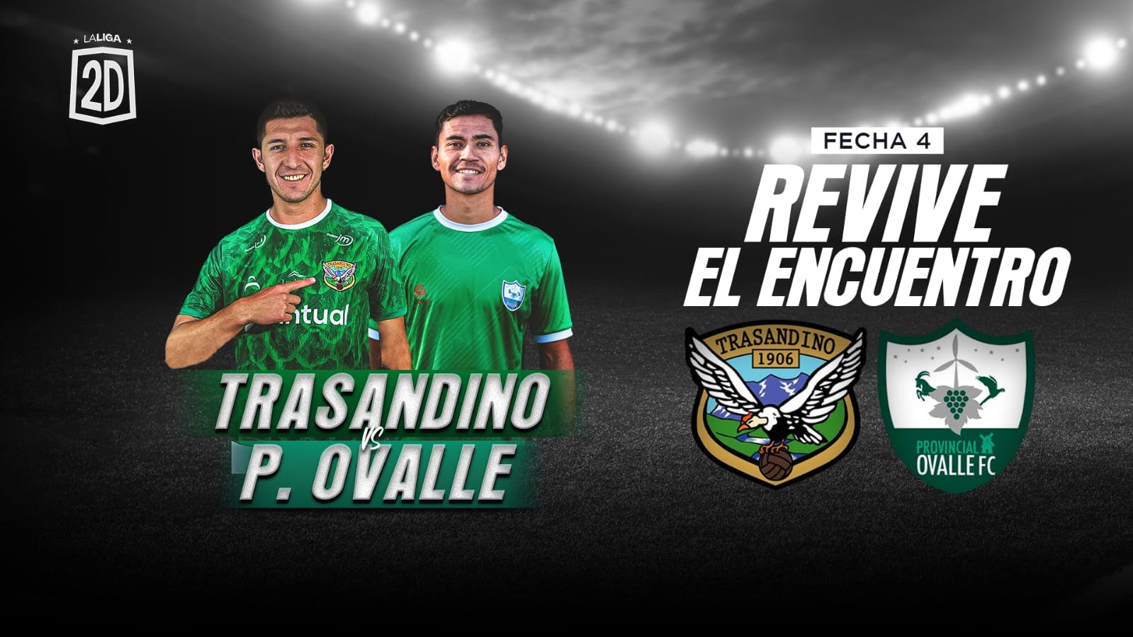 Trasandino vs Provincial Ovalle -Fecha 4- 