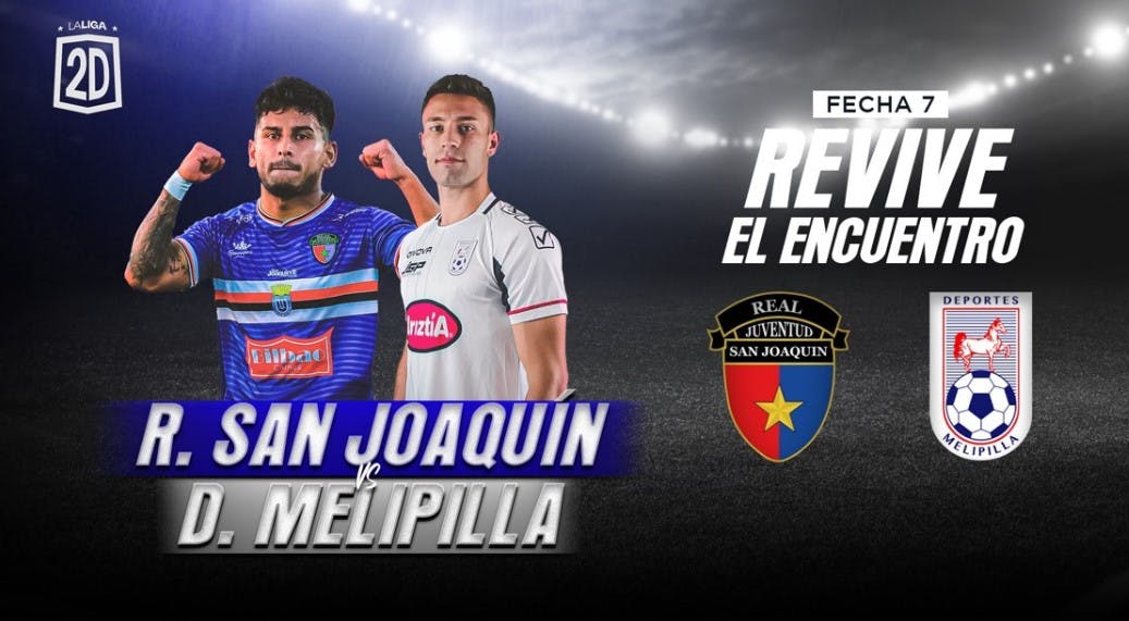 Real San Joaquín vs Deportes Melipilla - Fecha 7