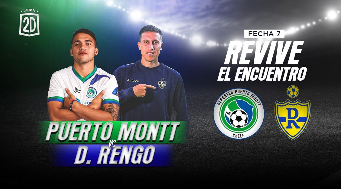 Deportes Puerto Montt vs Deportes Rengo - Fecha 7