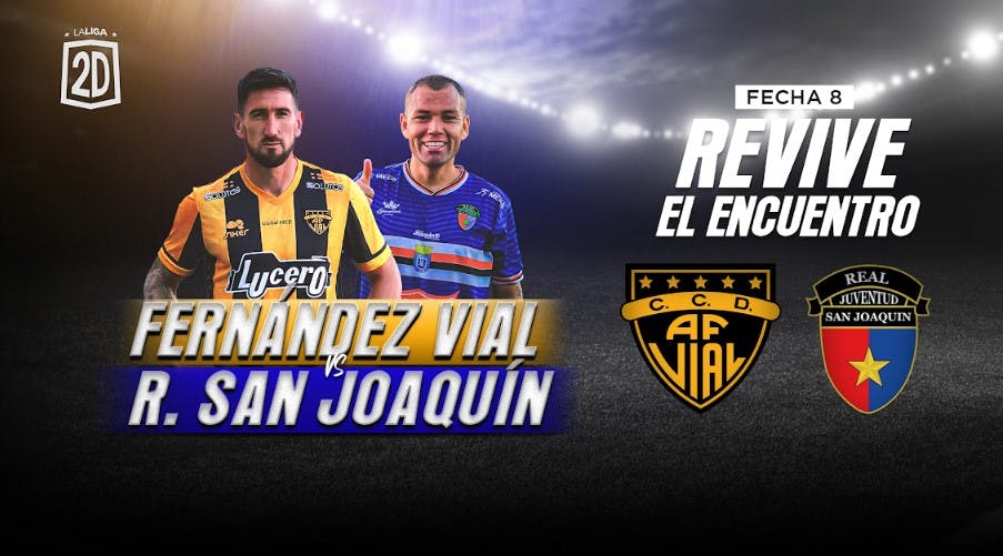 Fernández Vial vs. Real San Joaquín