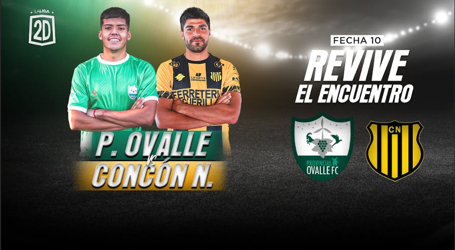 Provincial Ovalle vs. Concón National - Fecha 10