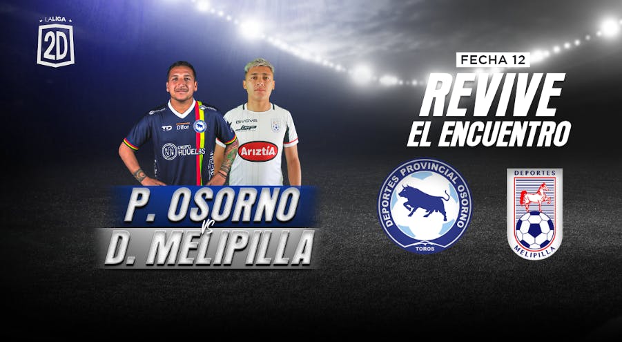 Provincial Osorno vs. Deportes Melipilla - Fecha 12