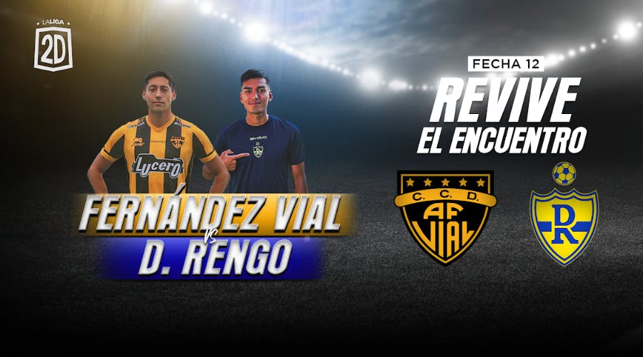 Fernández Vial vs. Deportes Rengo - Fecha 12