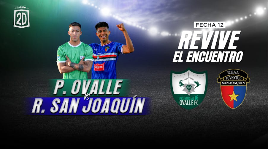 Provincial Ovalle vs. Real San Joaquín - Fecha 12