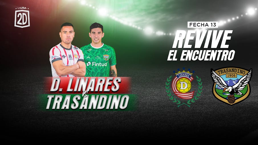 Deportes Linares vs. Trasandino - Fecha 13