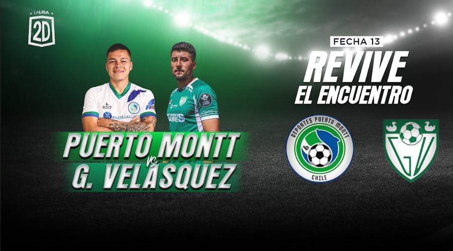 D. Puerto Montt vs. G. Velásquez - Fecha 13