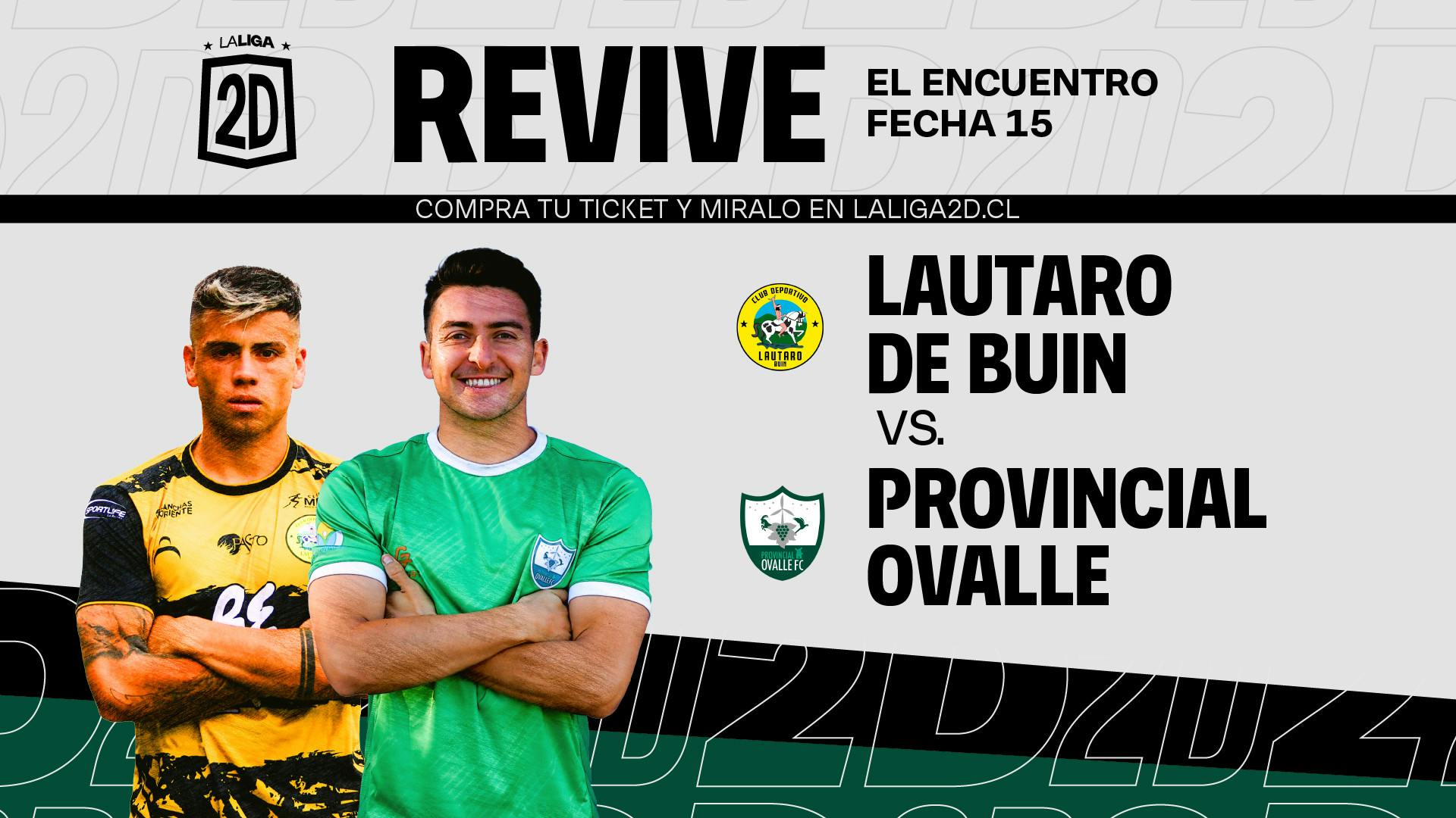 Lautaro de Buin vs. Provincial Ovalle - Fecha 15.