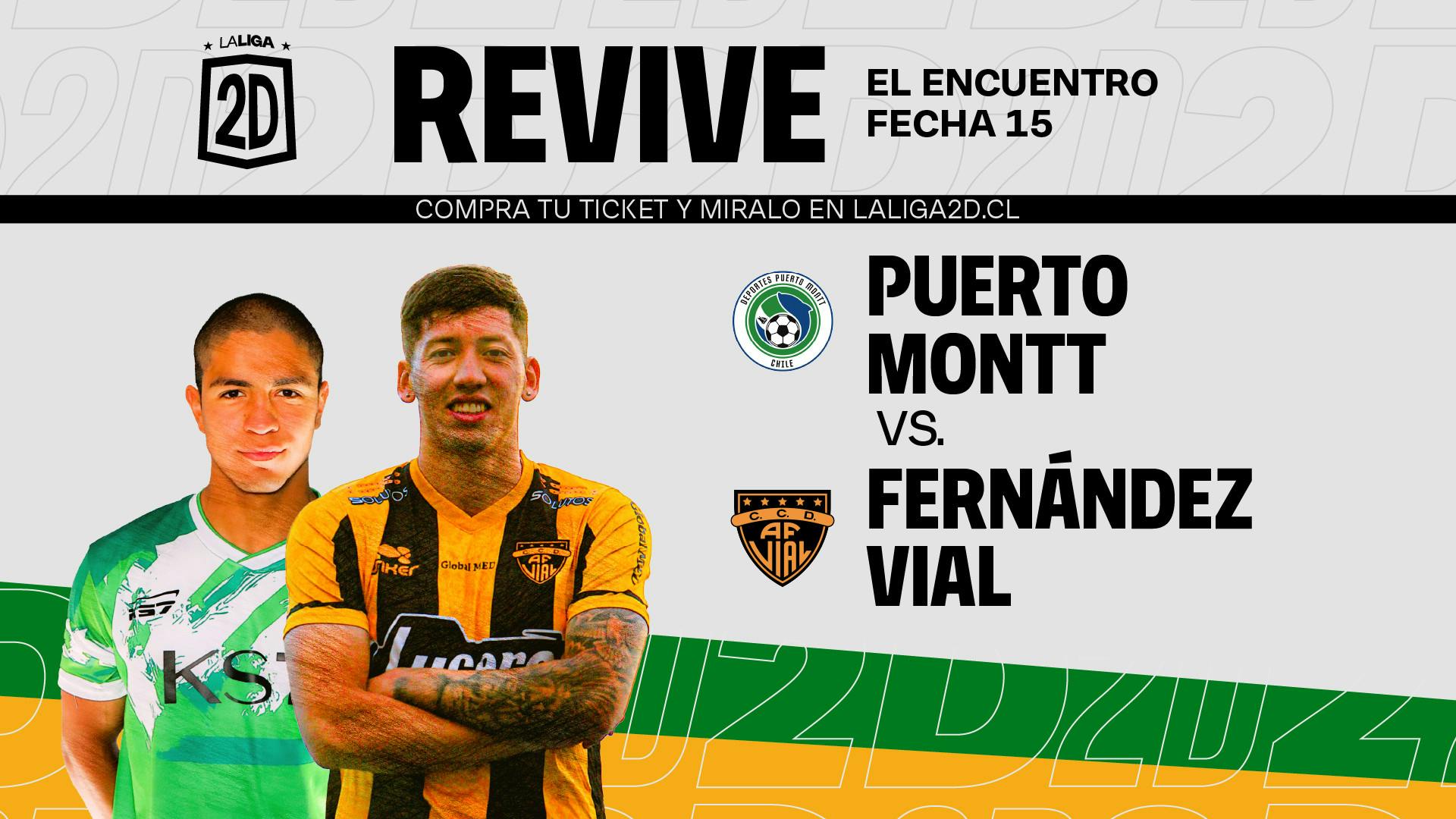 Deportes Puerto Montt vs Fernández Vial - Fecha 15.