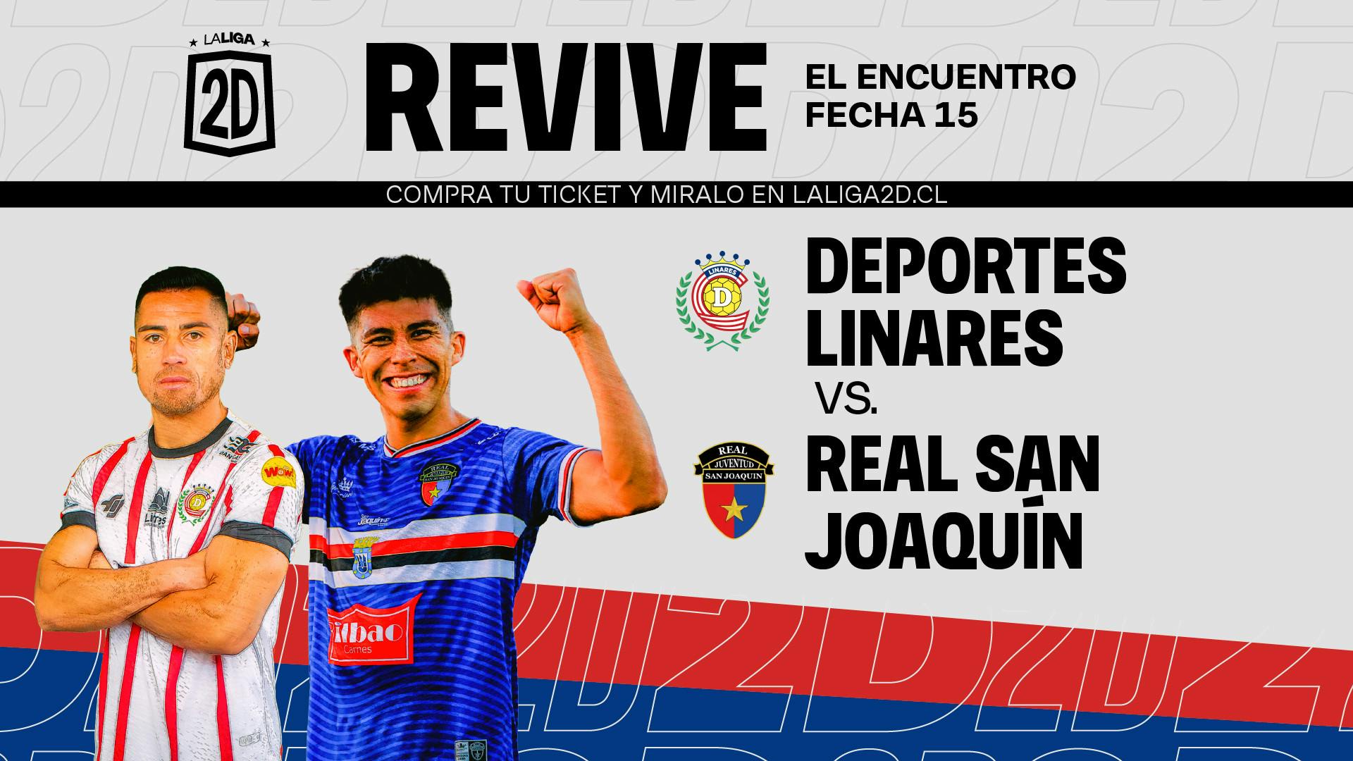 Deportes Linares vs Real San Joaquín - Fecha 15