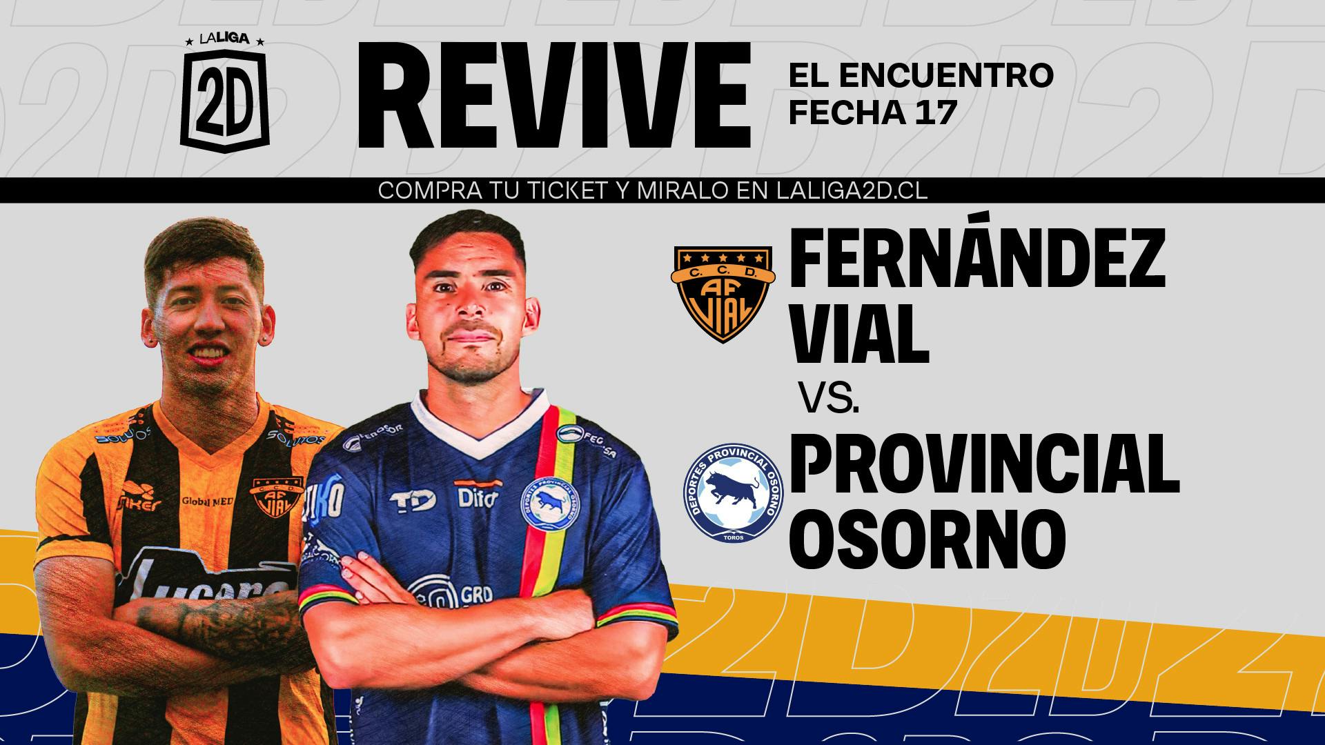 Fernández Vial vs. Provincial Osorno. Fecha 17.