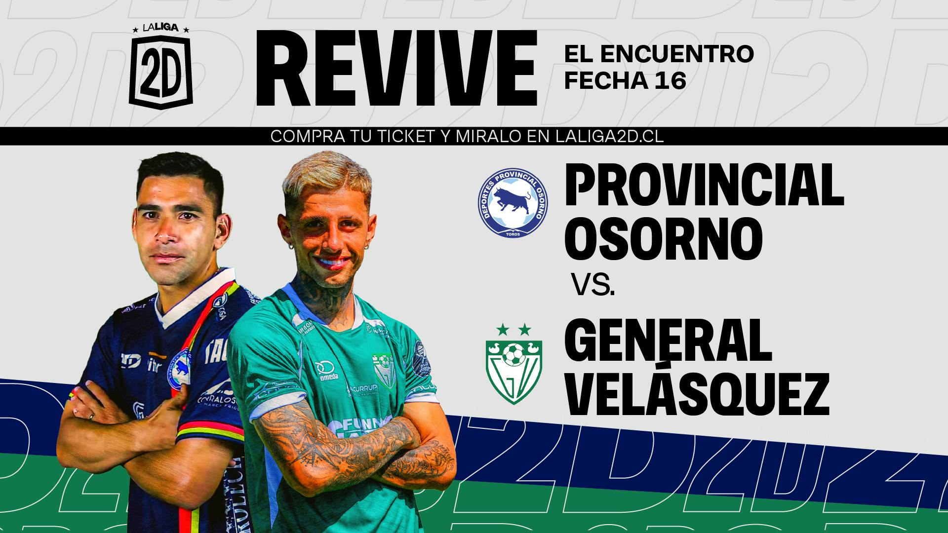 Provincial Osorno vs General Velásquez - Fecha 16.