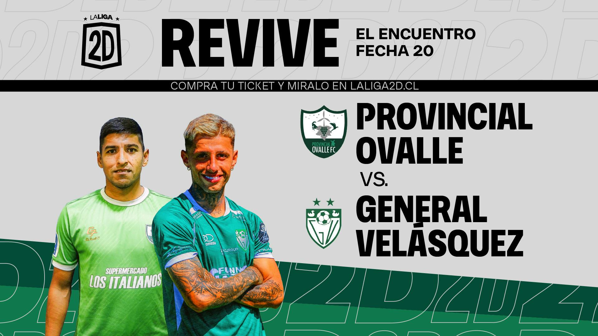 Provincial Ovalle vs General Velásquez - Fecha 20