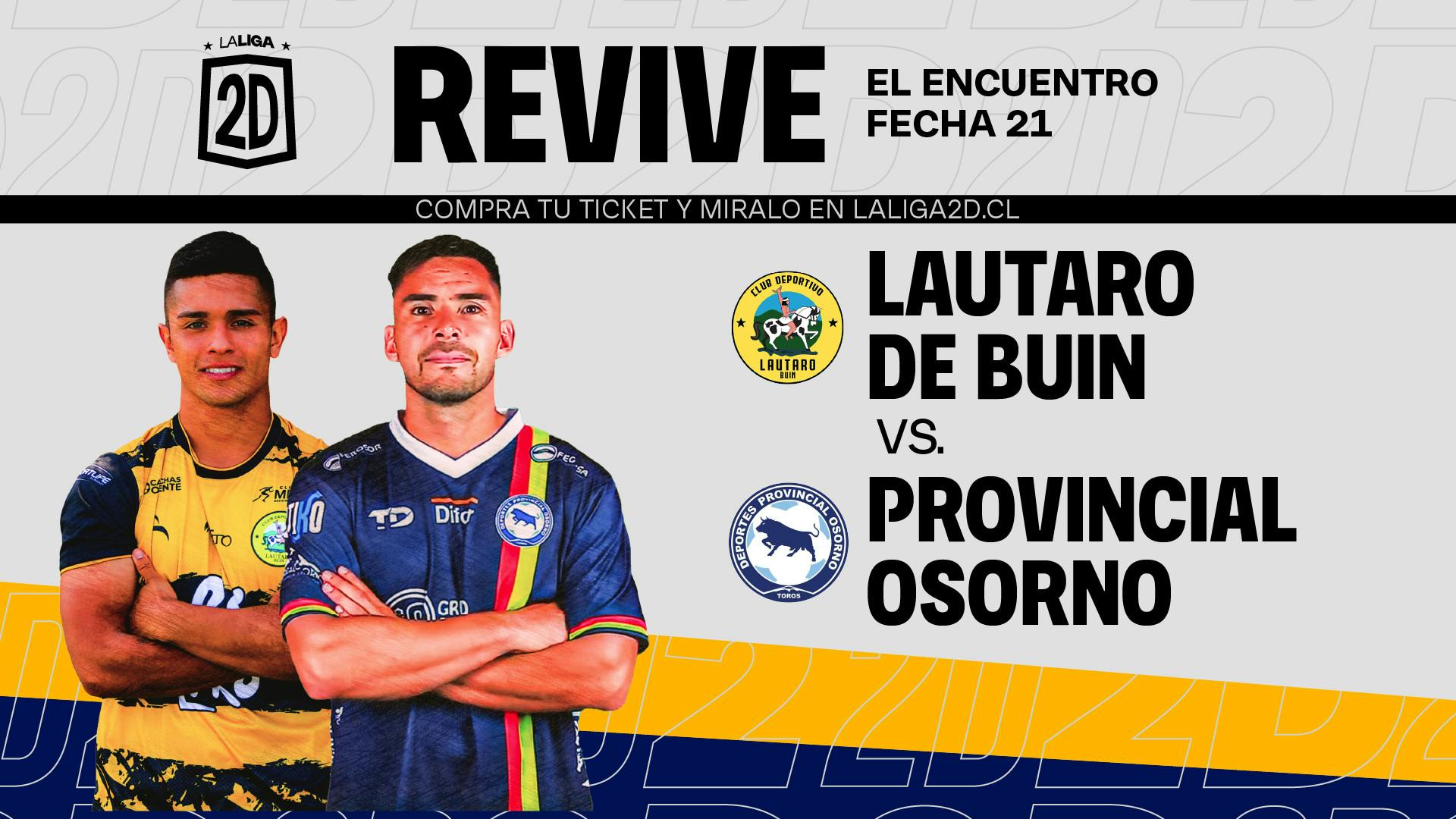 Lautaro de Buin vs Provincial Osorno - Fecha 21