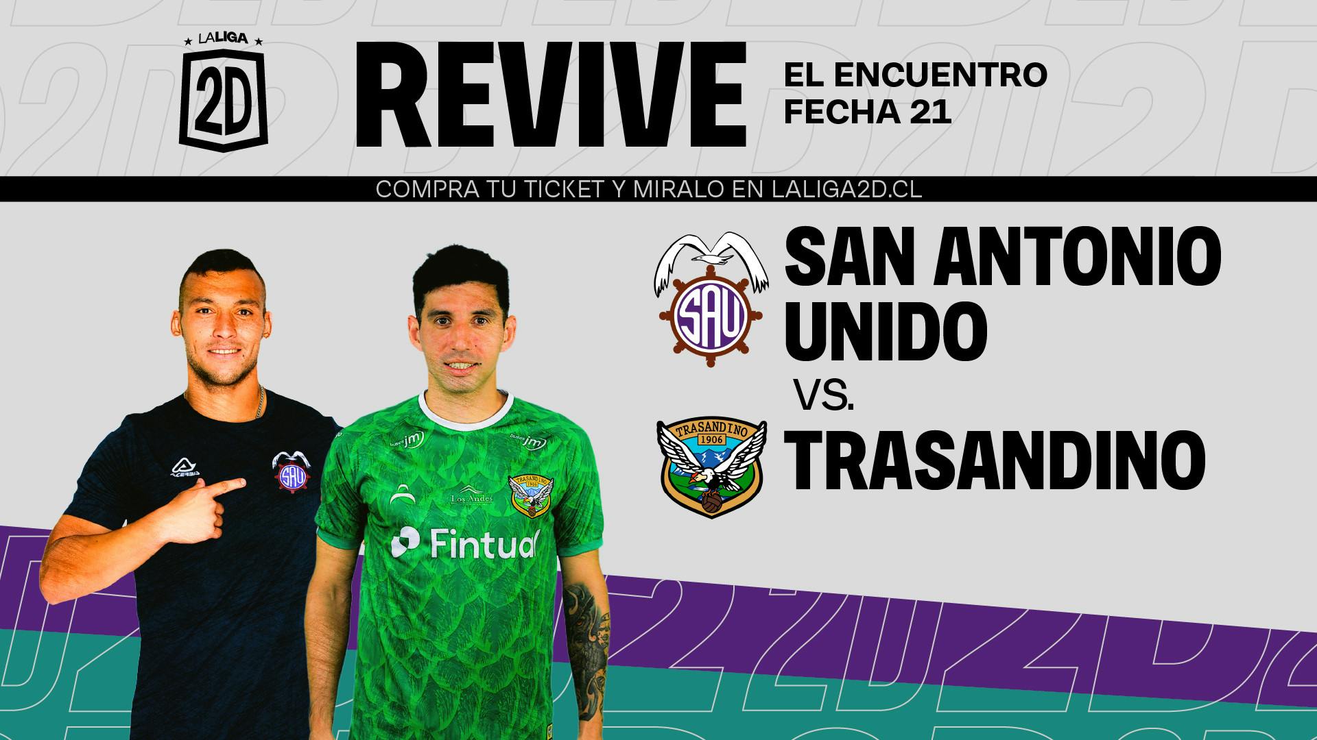San Antonio Unido vs Trasandino - Fecha 21