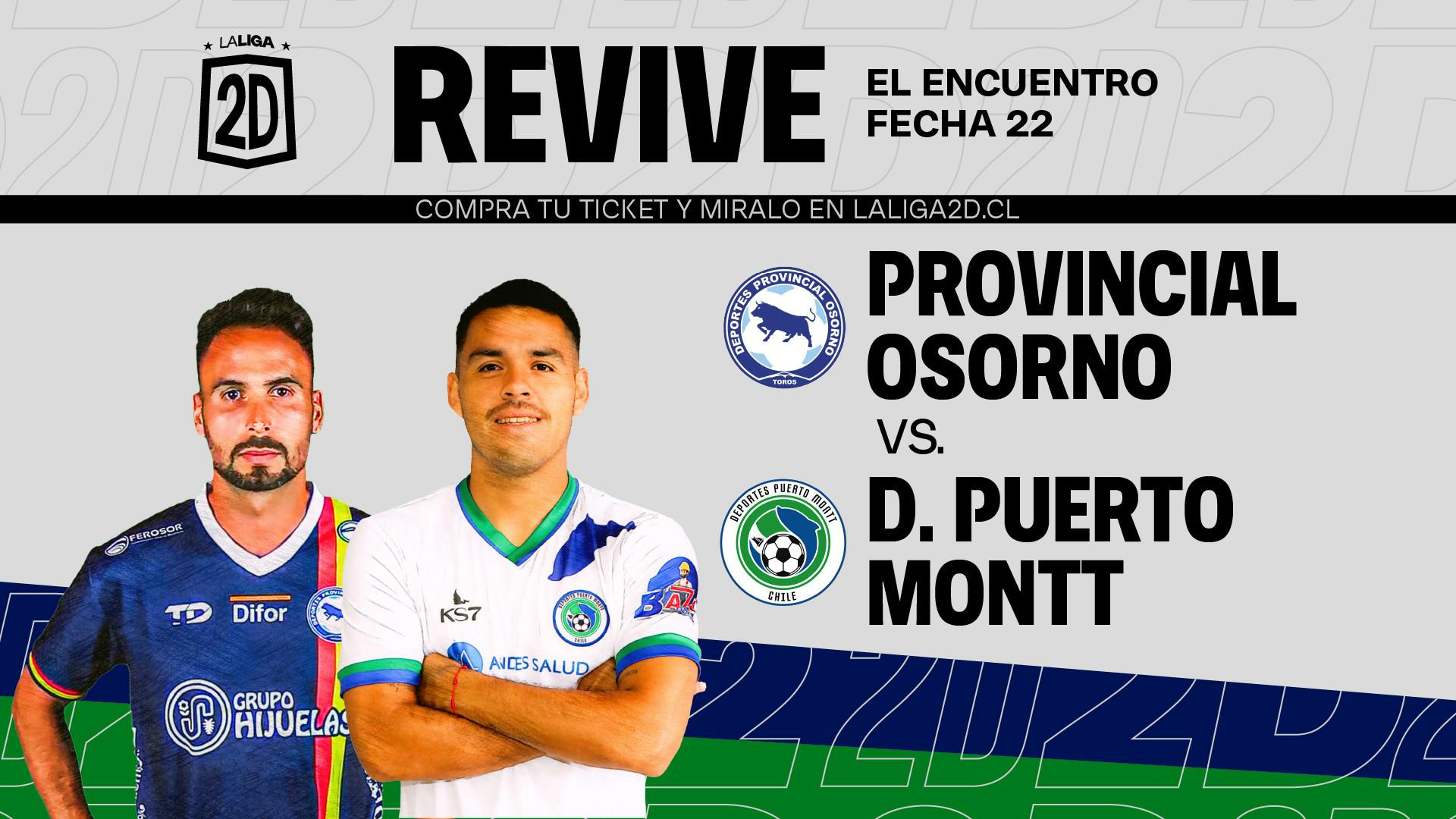 Provincial Osorno vs Deportes Puerto Montt - Fecha 22