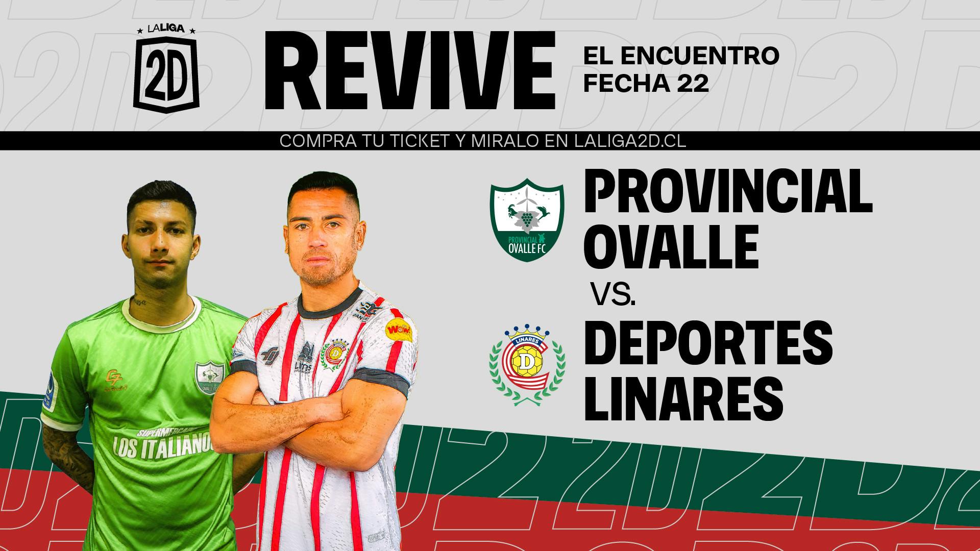 Provincial Ovalle vs Deportes Linares - Fecha 22
