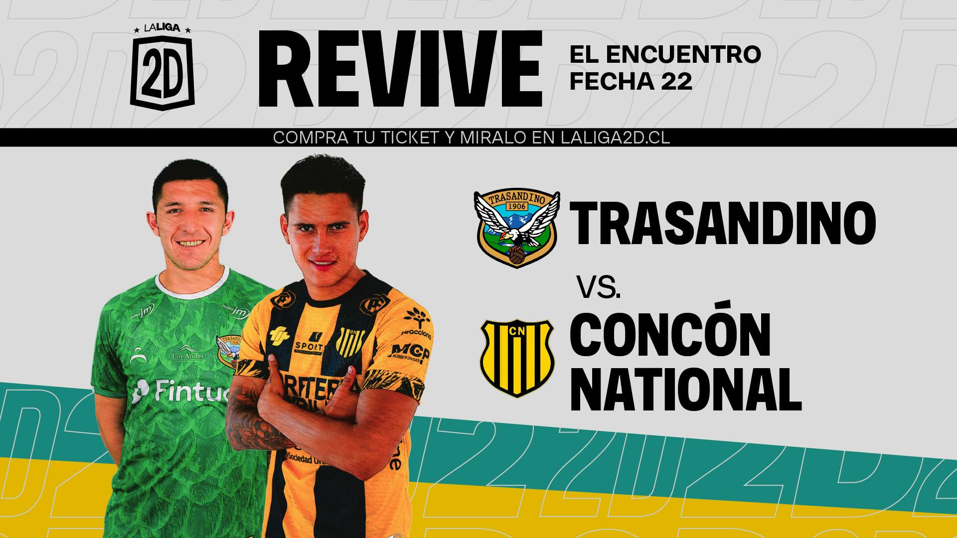 Trasandino vs Concón National - Fecha 22