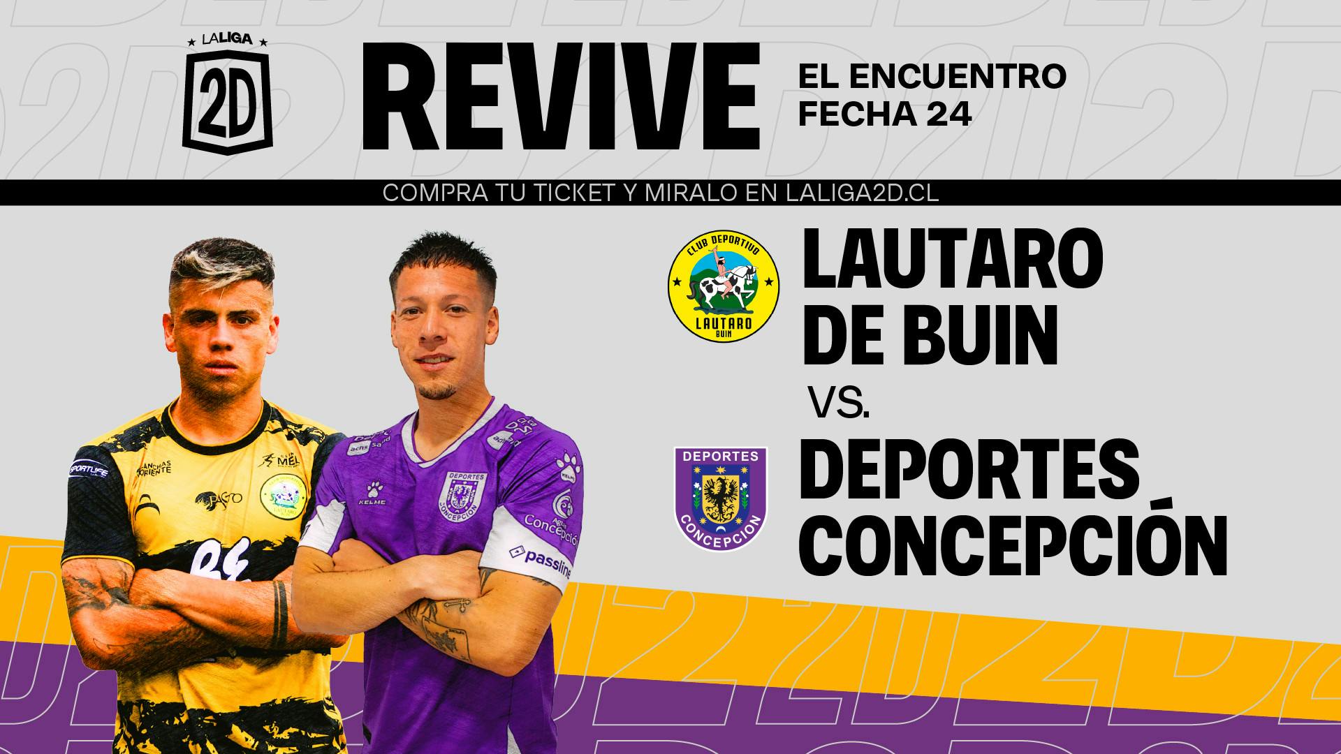 Lautaro de Buin vs Deportes Concepción - Fecha 24