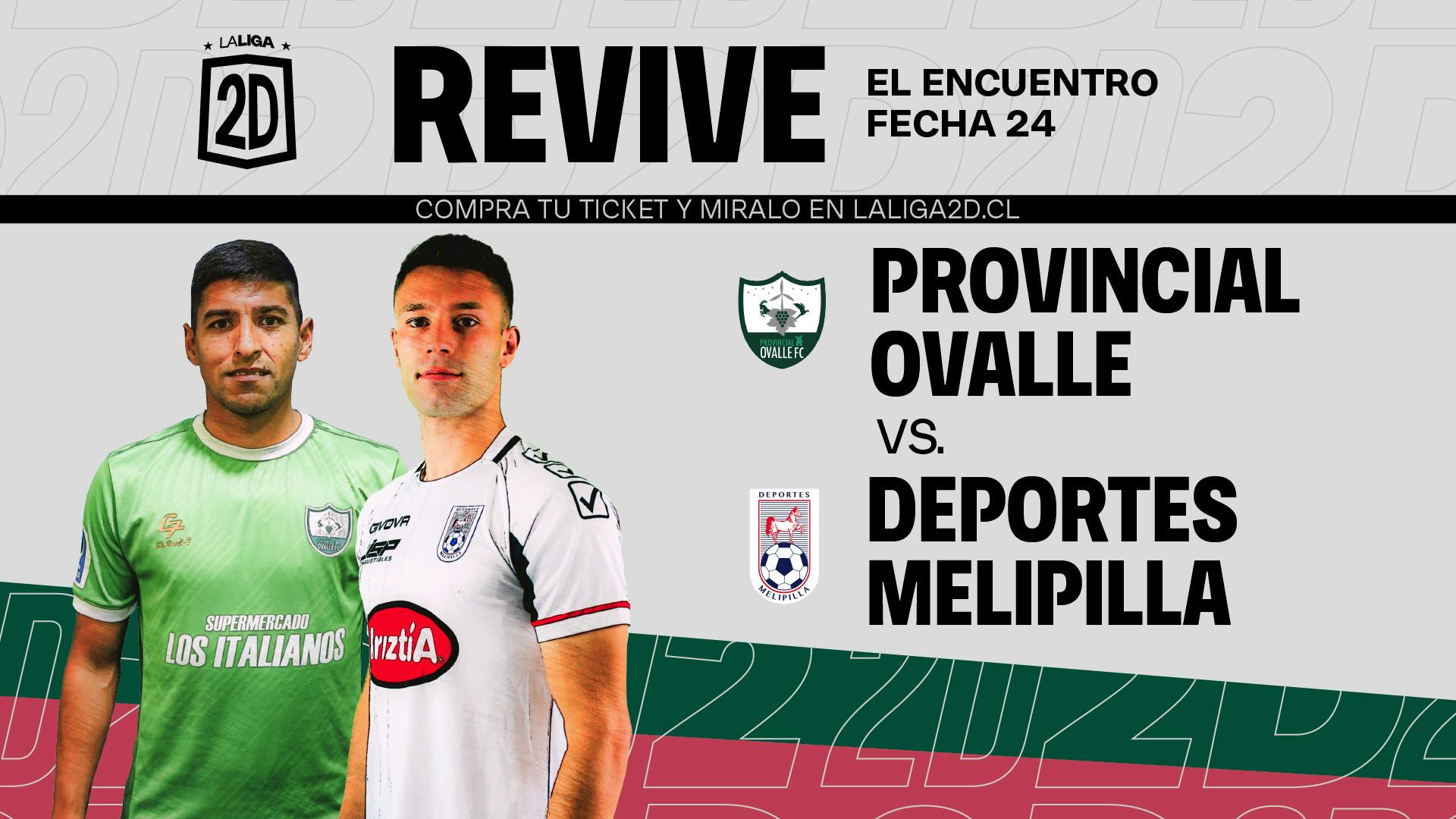 Provincial Ovalle vs Deportes Melipilla - Fecha 24