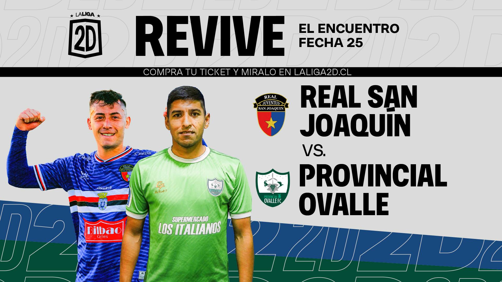 Real San Joaquín vs Provincial Ovalle - Fecha 25