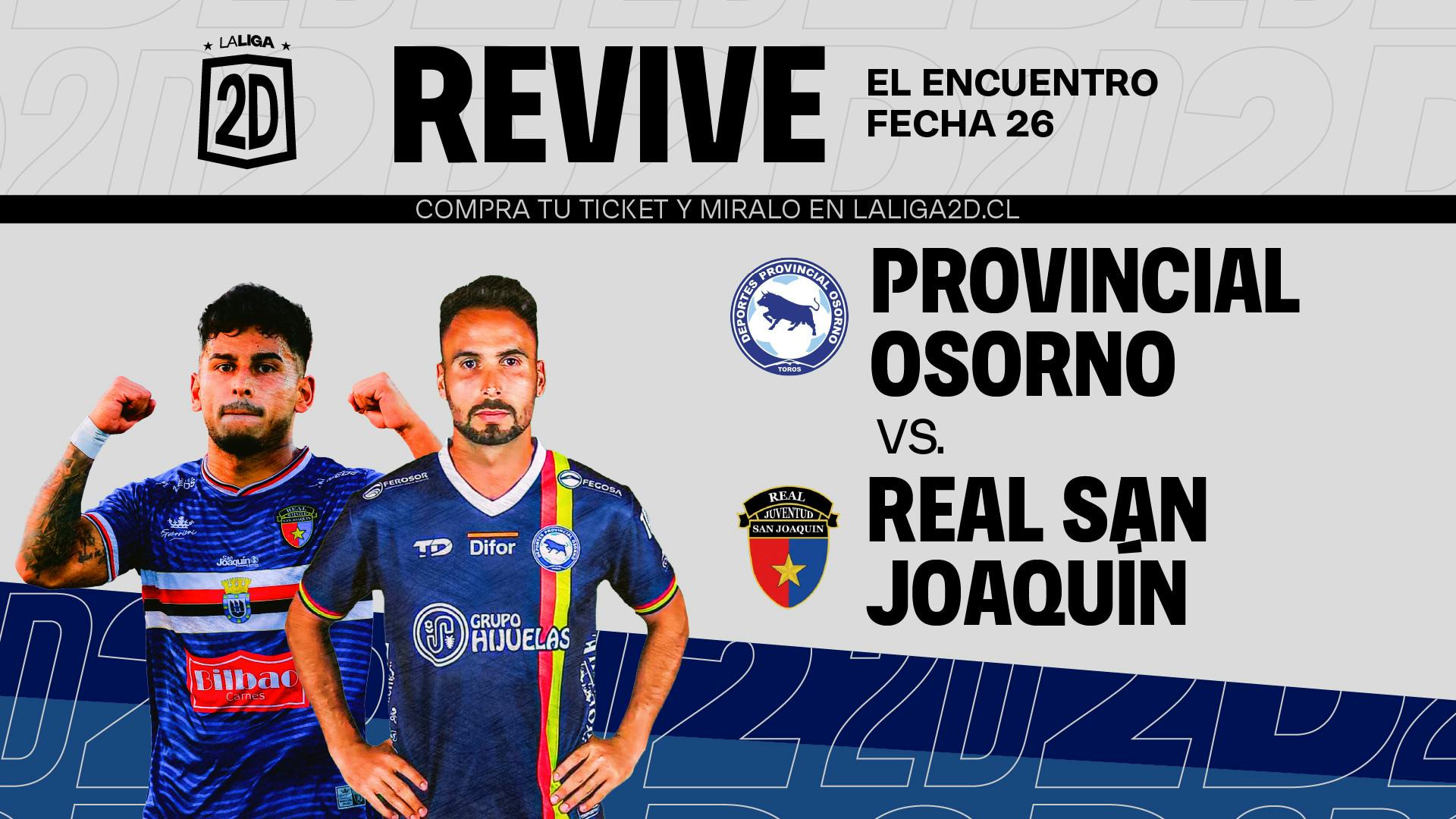 Provincial Osorno vs Real San Joaquín - Fecha 26