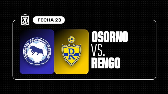Provincial Osorno vs Deportes Rengo - Fecha 23