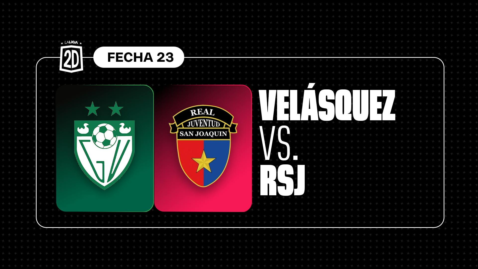 General Velásquez vs Real San Joaquín - Fecha 23