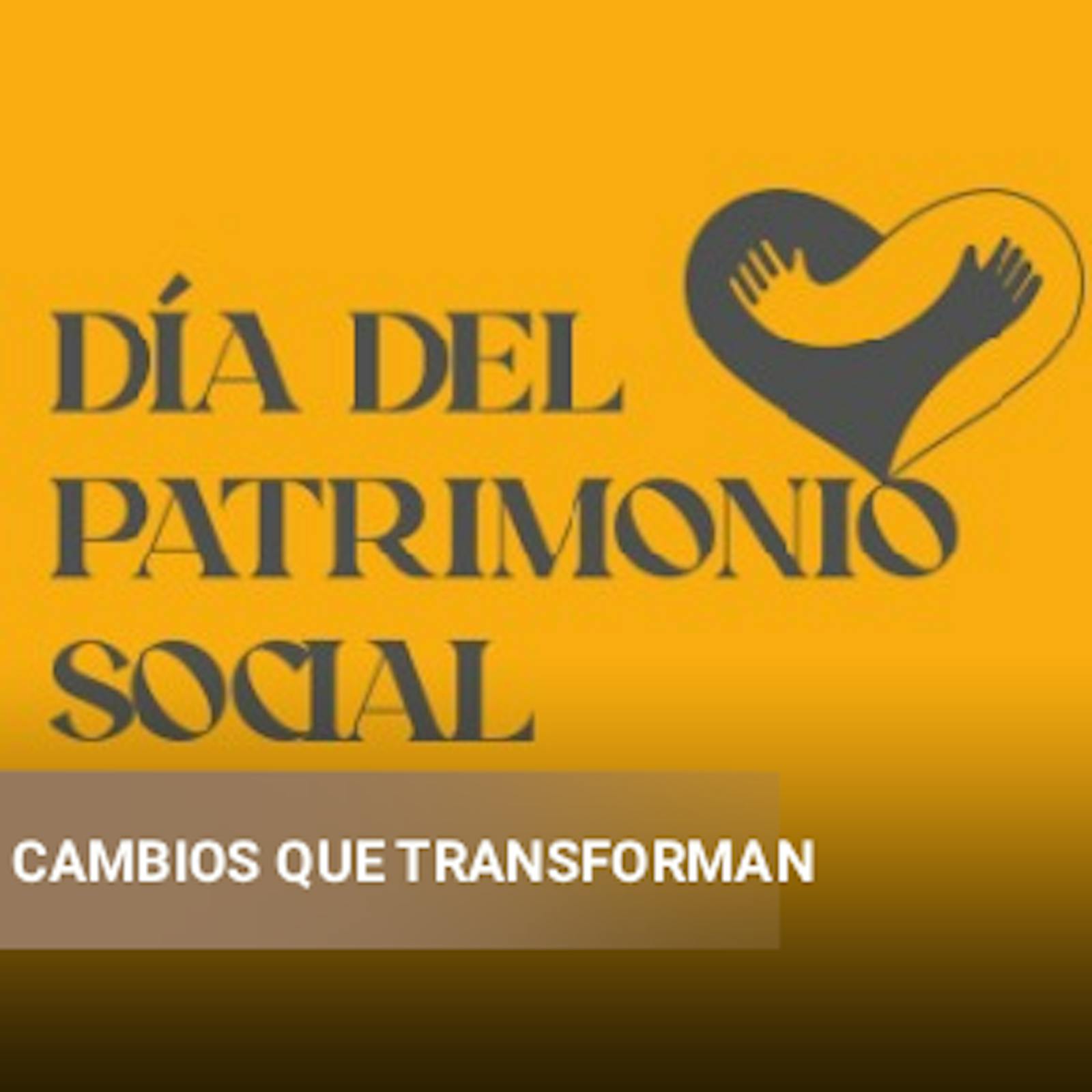 El Día del Patrimonio Social y el trabajo para la generación Z episode artwork