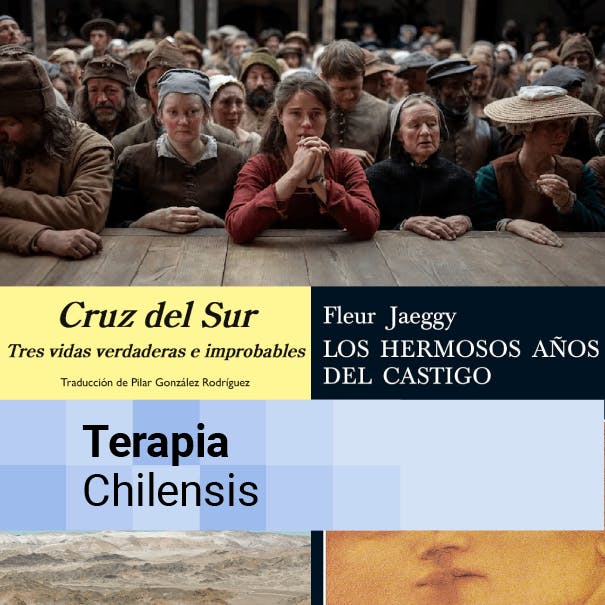 Los hermosos años del castigo y El temor del cielo de Fleur Jaeggy, Hamnet y el libro Cruz del Sur: Tres vidas verdaderas e improbables de Claudio Magris 