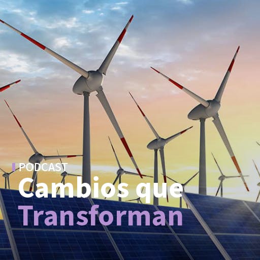 Los desafíos de la transición energética y la evolución del sector energético