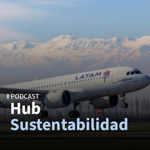 Aviación y cambio climático: LATAM apuesta por eficiencia, compensación y cooperación regional para alcanzar el net zero