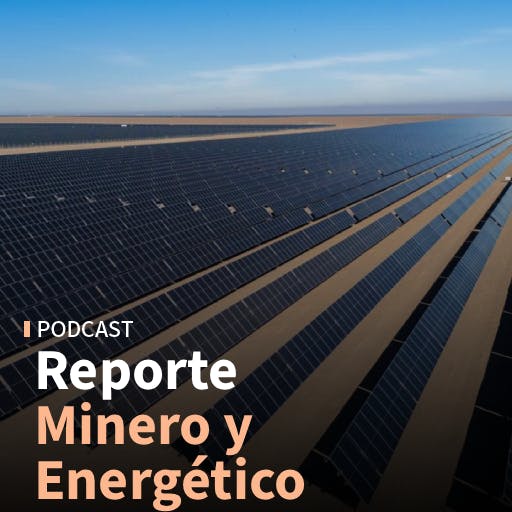 Minería y energía enfrentan un escenario de mayores desafíos