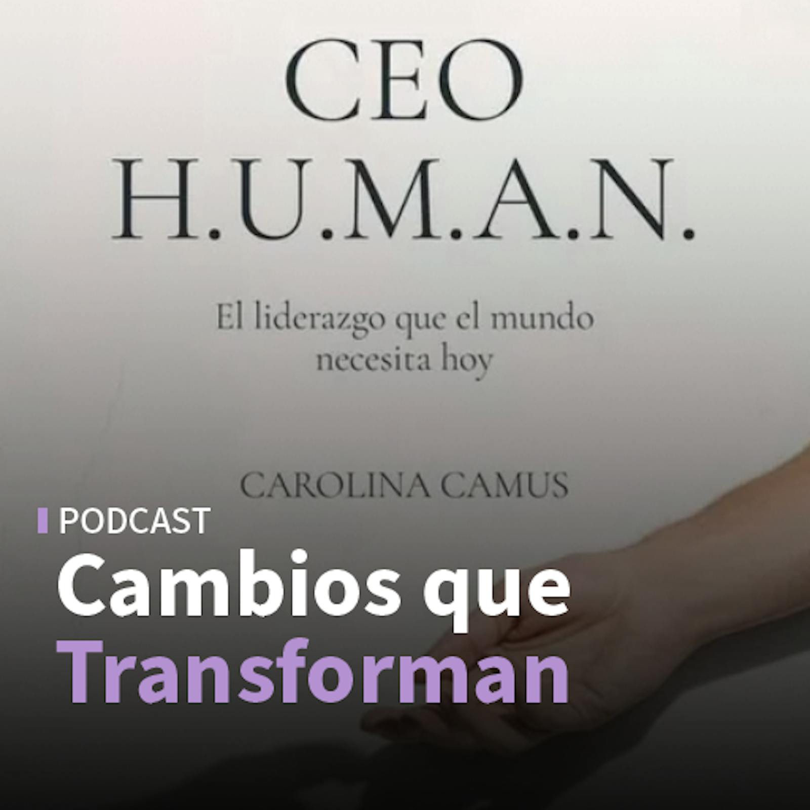 CEO Human y nueva agenda laboral episode artwork