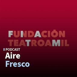 Las novedades de Teatro a Mil
