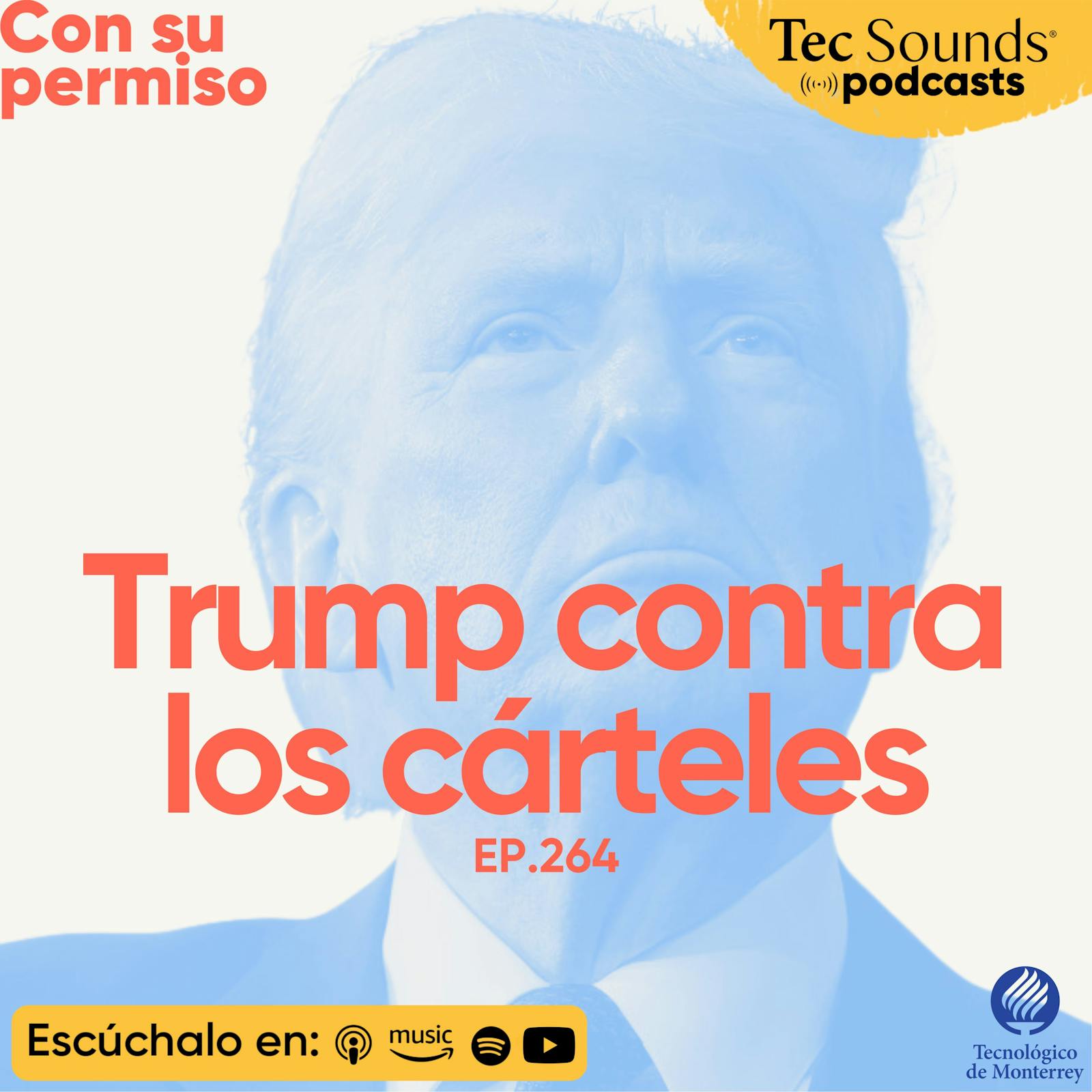 Ep. 264 - La nueva guerra contra las drogas: Rocha Moya, Trump y la gobernanza criminal