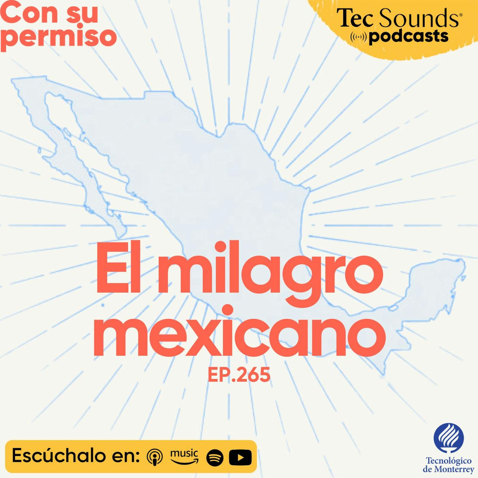 Ep. 265 - El milagro mexicano de vivir sin Estado
