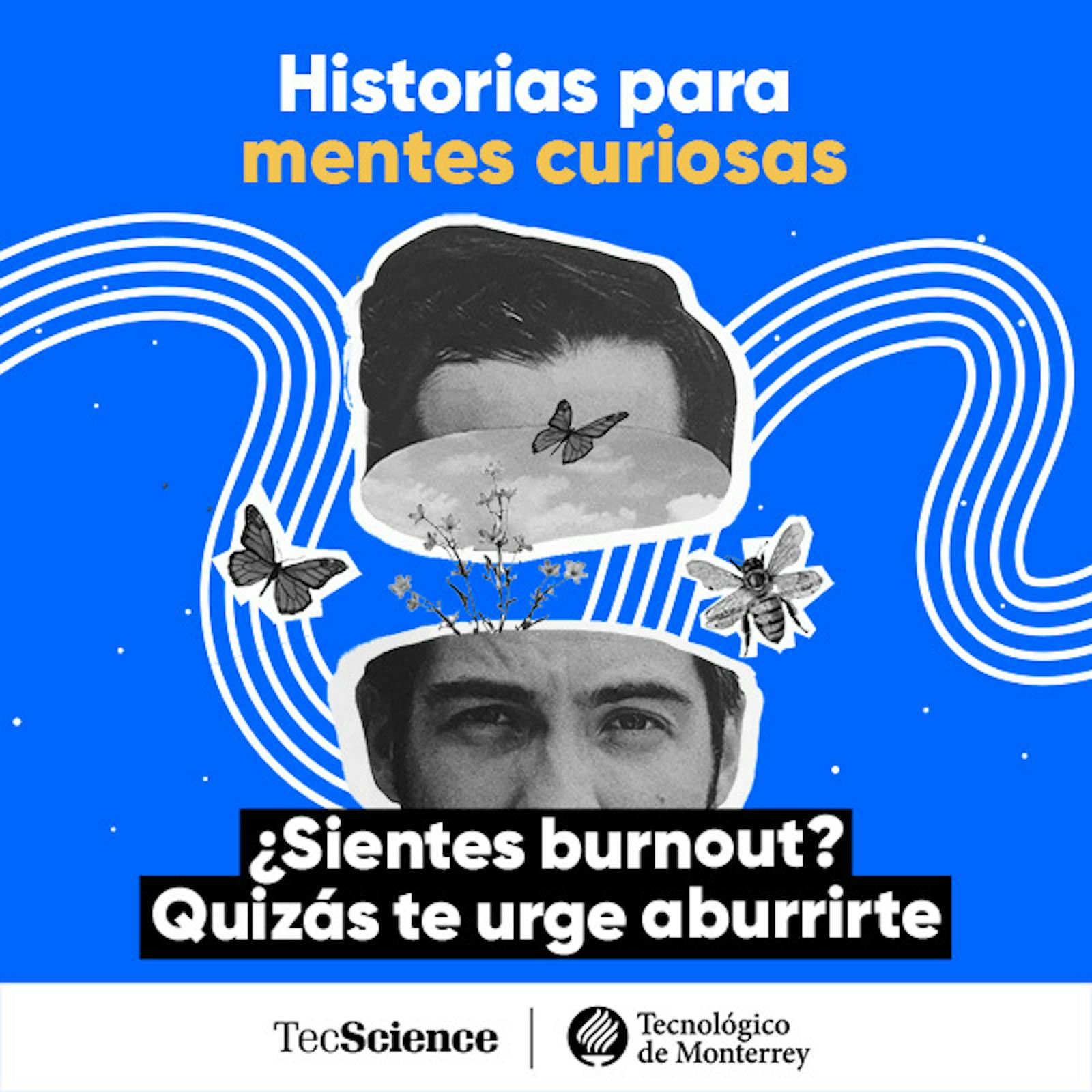 Ep. 148 - ¿Sientes Burnout? Quizás te urge aburrirte [Reestreno]