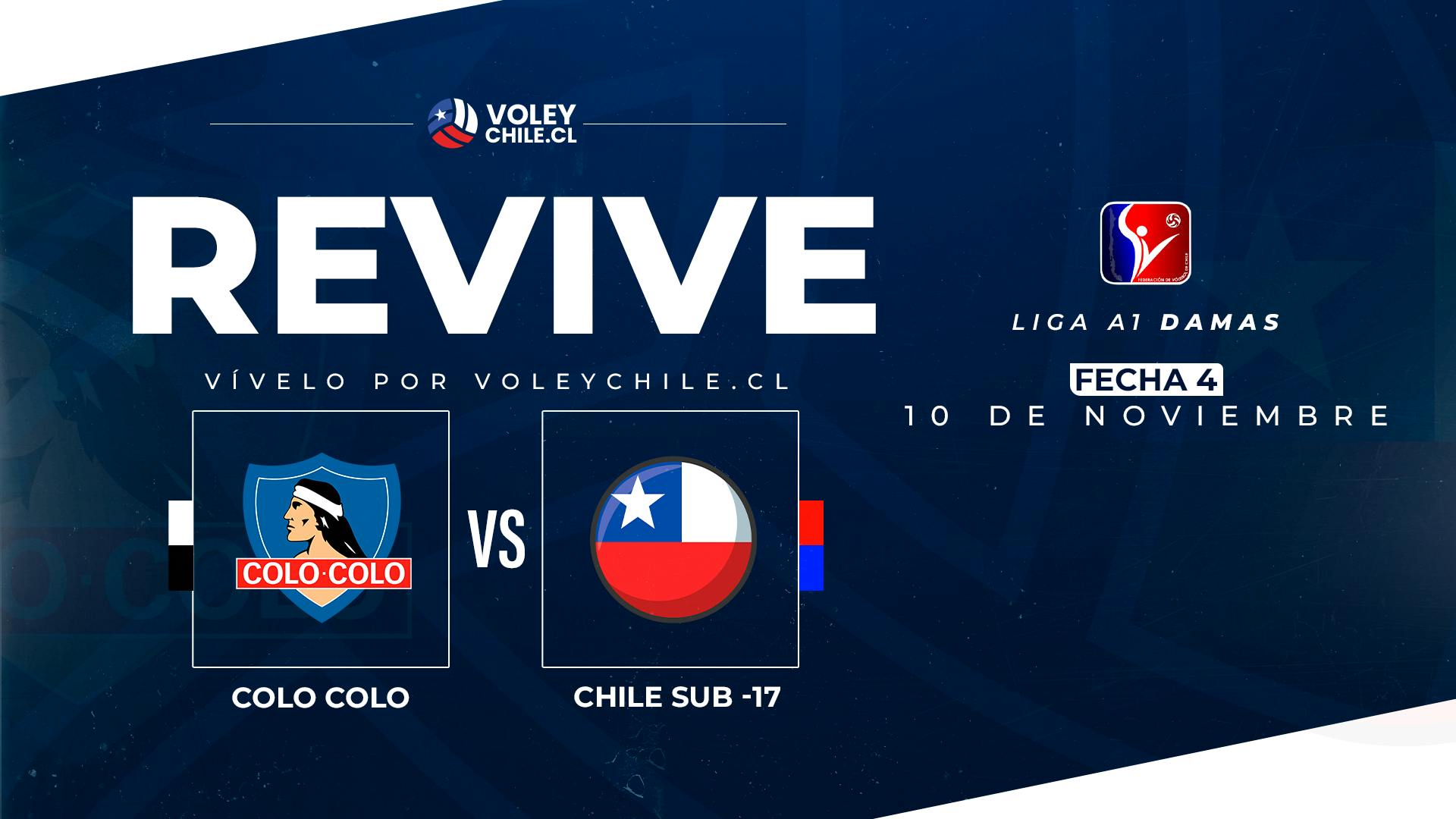 COLO COLO VS. SELECCIÓN CHILENA SUB 17. Liga A1 Damas. Fecha 4