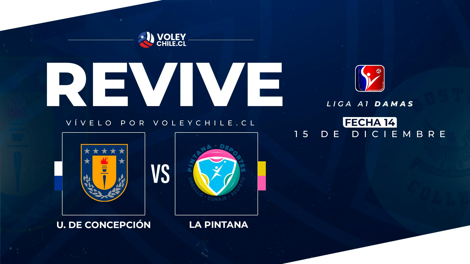 U. DE CONCEPCIÓN VS. LA PINTANA. Liga A1 Damas. Fecha 14.
