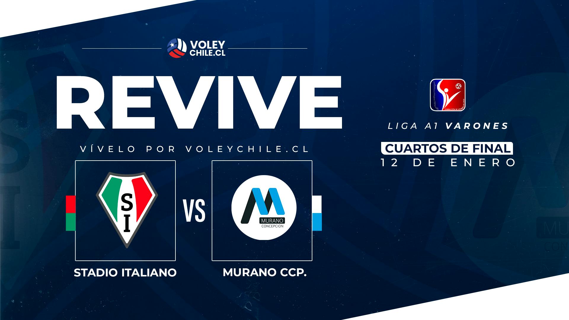 STADIO ITALIANO VS. MURANO CONCEPCIÓN. Liga A1 Varones. Playoffs Cuartos de Final - Vuelta.