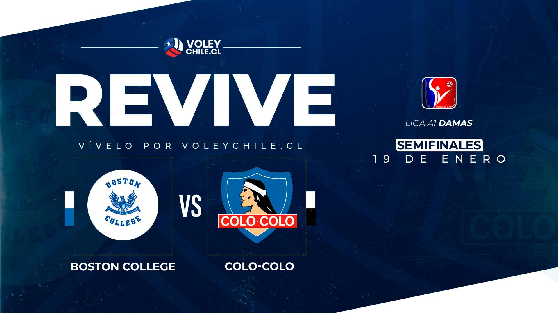 BOSTON COLLEGE VS. COLO COLO. Liga A1 Damas. Semifinal Vuelta.