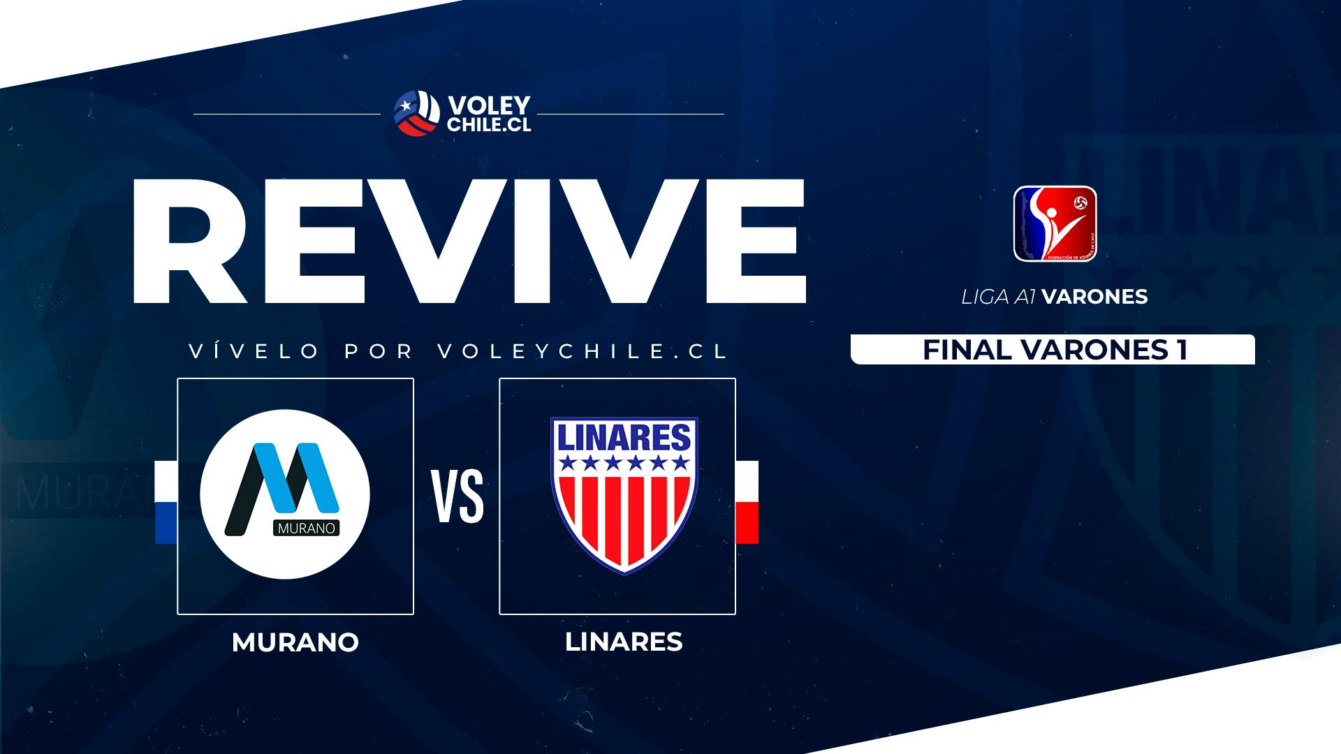 MURANO VS. LINARES. 1ra Final. Liga A1 Varones.