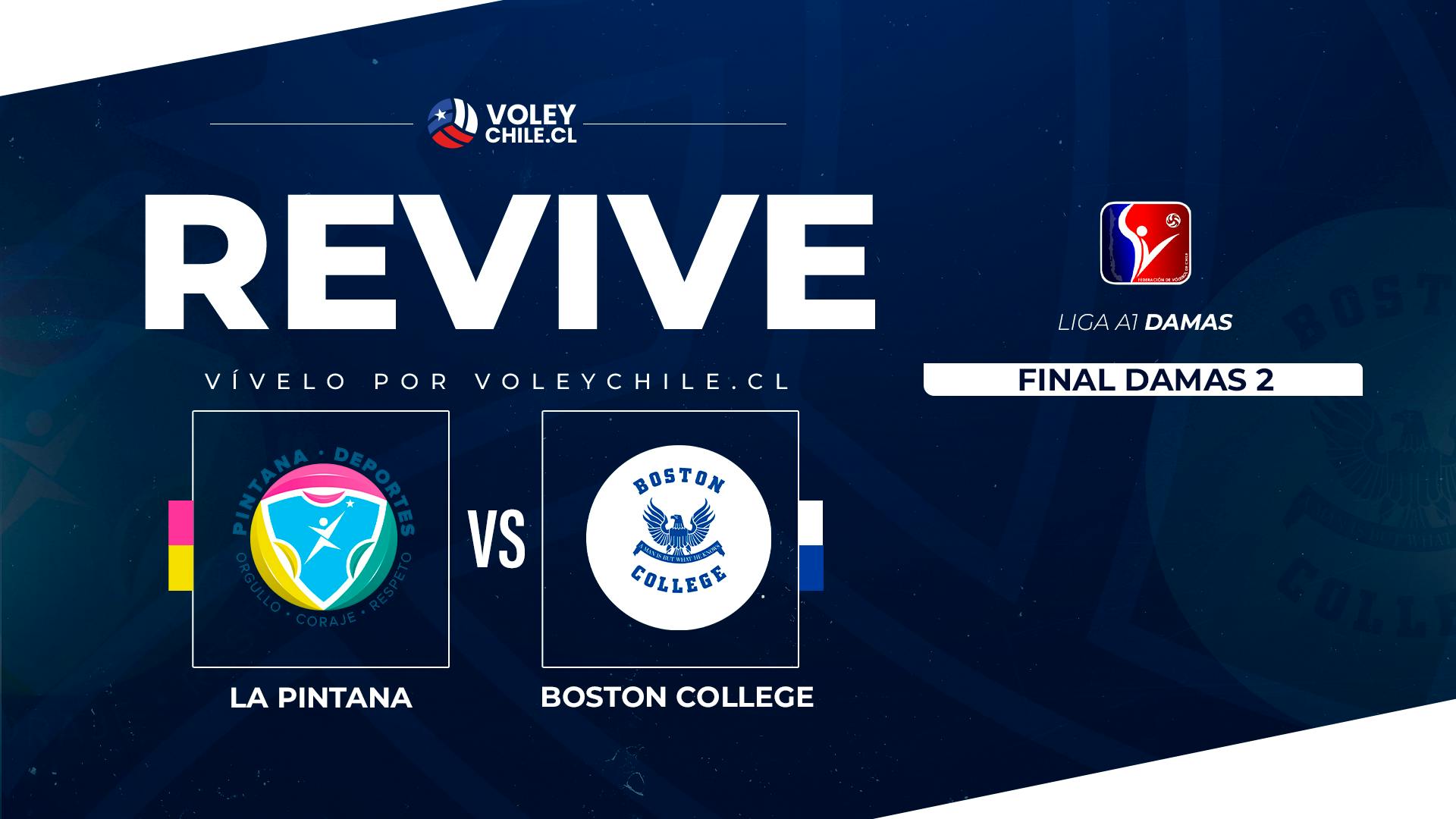 LA PINTANA VS. BOSTON COLLEGE. 2da Final. Liga A1 Damas.