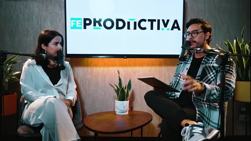 E3 Fe Productiva: Aumenta tu motivación con Ana Ávila. Parte 2